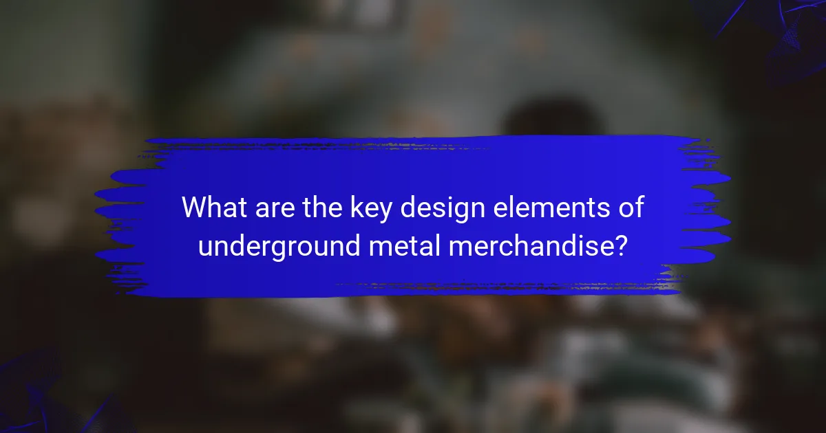 What are the key design elements of underground metal merchandise?